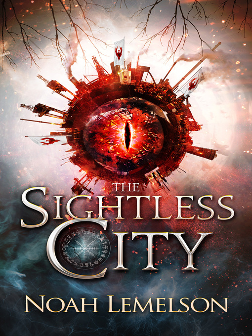 Title details for The Sightless City by Noah Lemelson - Available